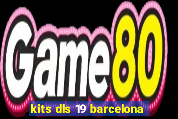 kits dls 19 barcelona